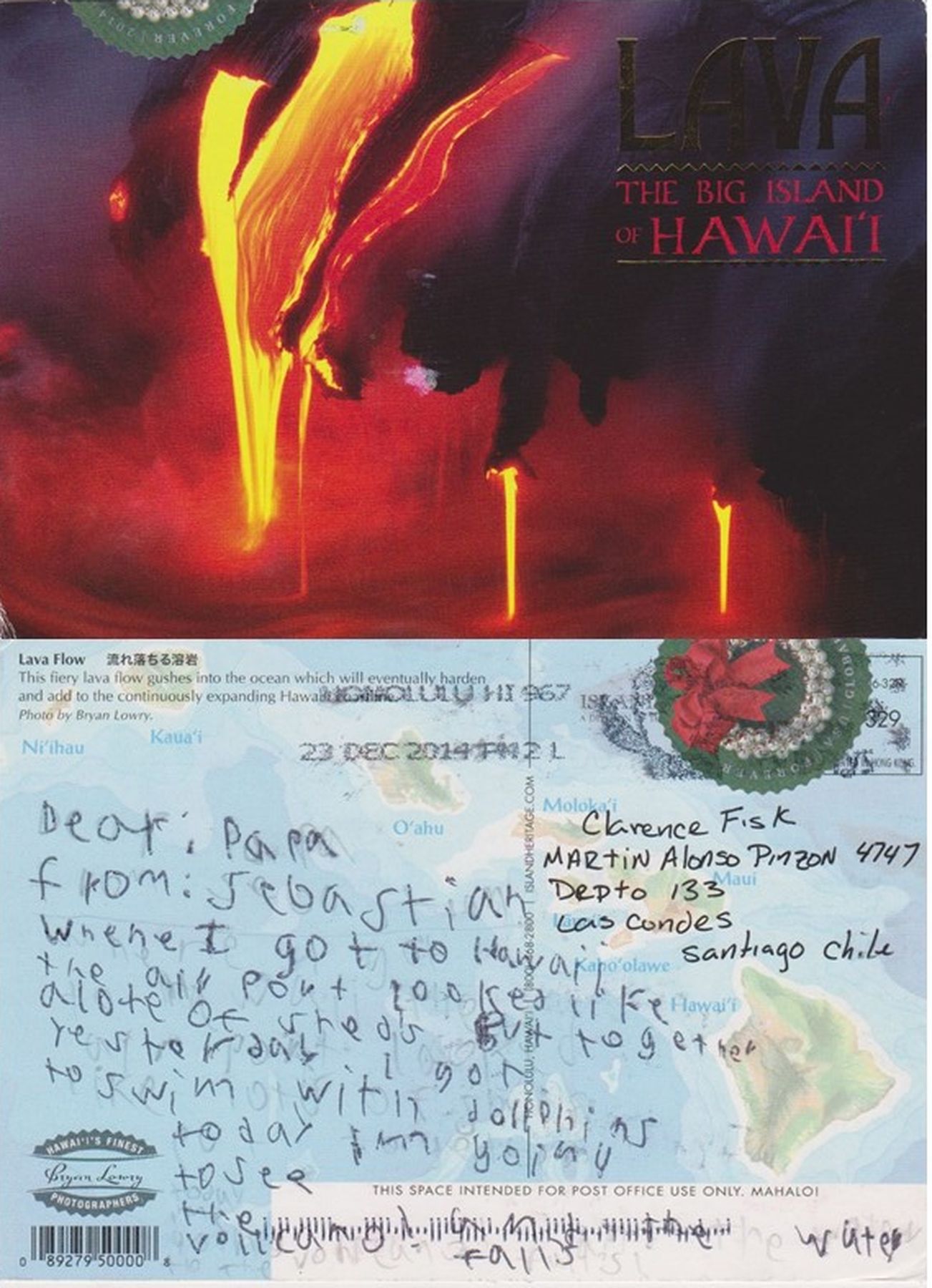 {}{<> Clarence Alfred  Fisk Godoy};{[|] Post Cards from Grandchildren};{Lava};{Sebastian};{eTg};{Papa};{Sebastian};{Hawaii};{Fred};{Today};{SIC};{Pappa};{@Place=Hawaii};{ USA};{@Author=Clarence Fisk ll};{[ATHR]Clarence Fisk ll